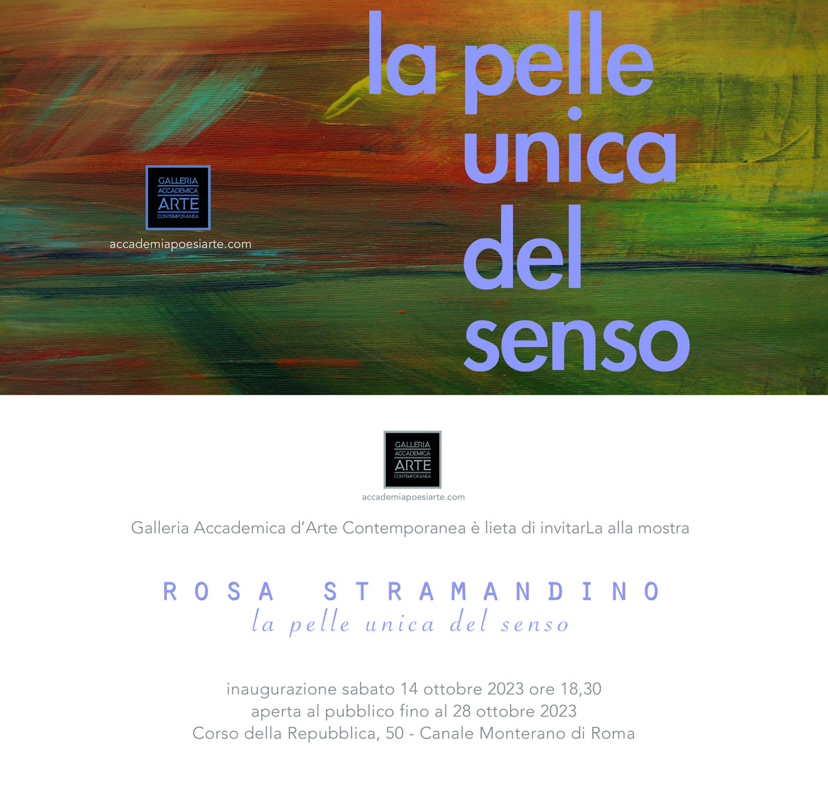 La Galleria Accademica presenta Rosa Stramandino. La pelle unica del senso.