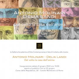 La Galleria Accademica presenta Antonio Molinari e Delia Landi. Del volto la casa dell’anima.